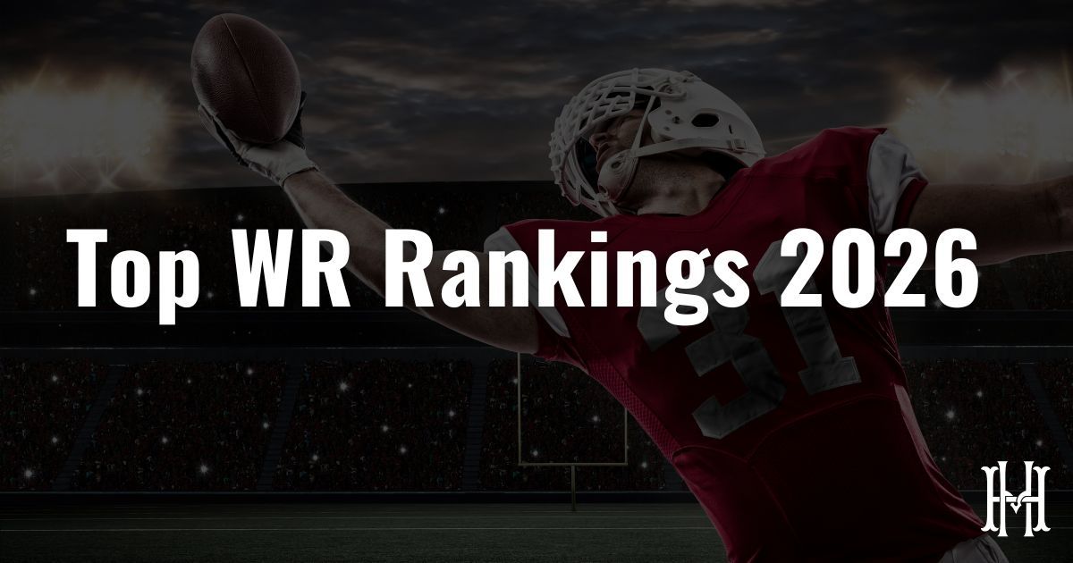 Top WR Rankings Fantasy Football 2026