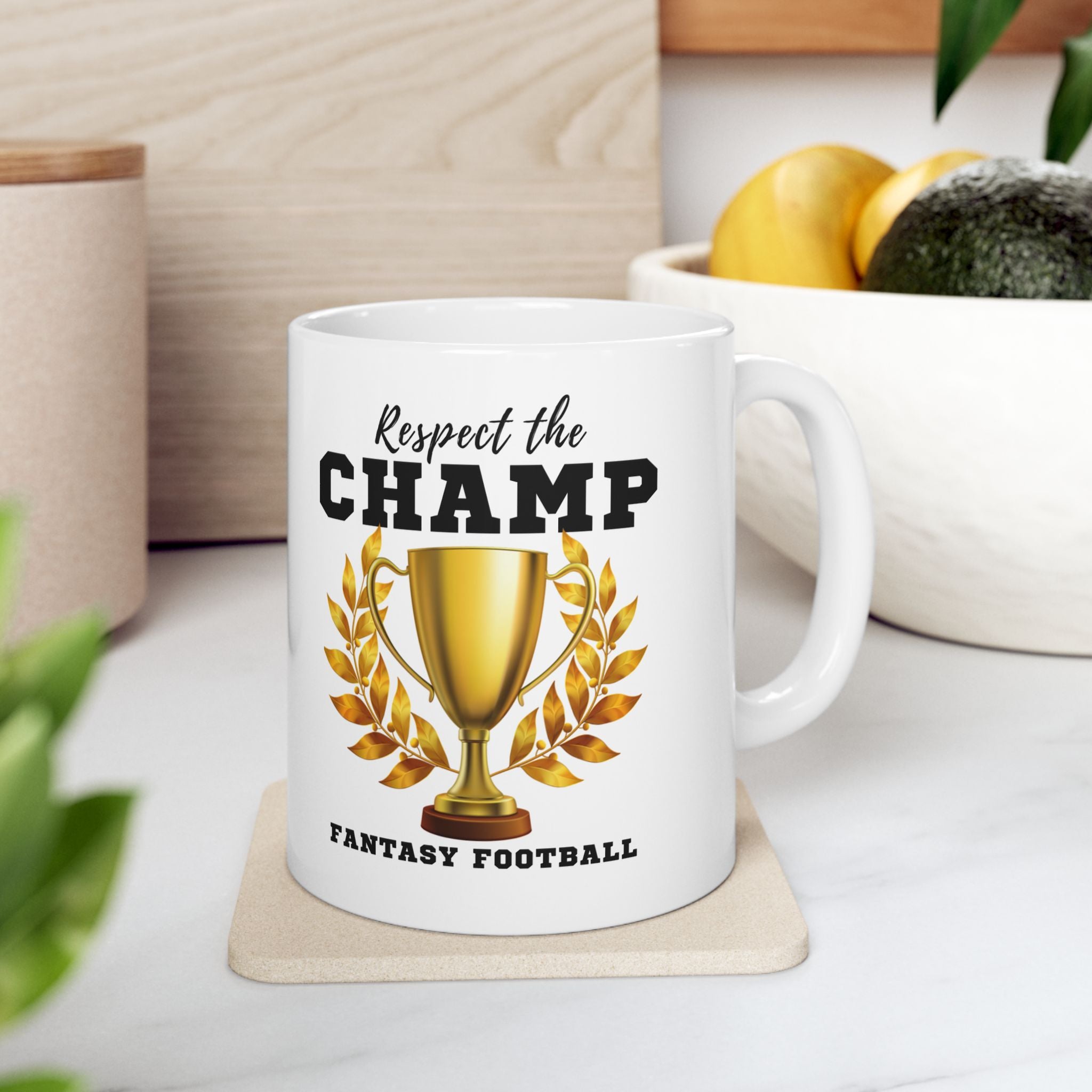 Mug with 'Respect the Champ Fantasy Football' design on a coaster