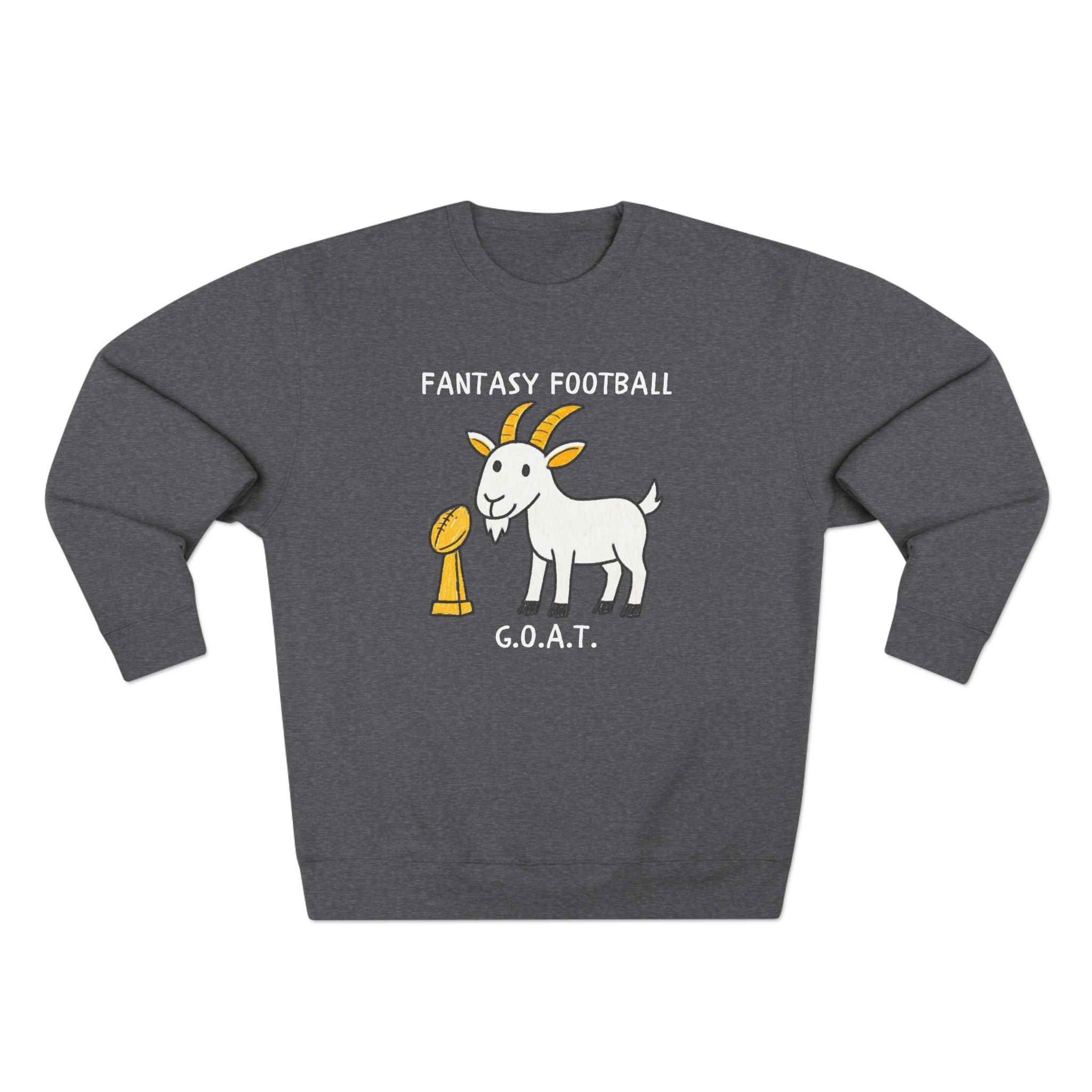 Fantasy Football G.O.A.T Sweatshirt