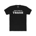 fantasy football shirt with your team is trash text