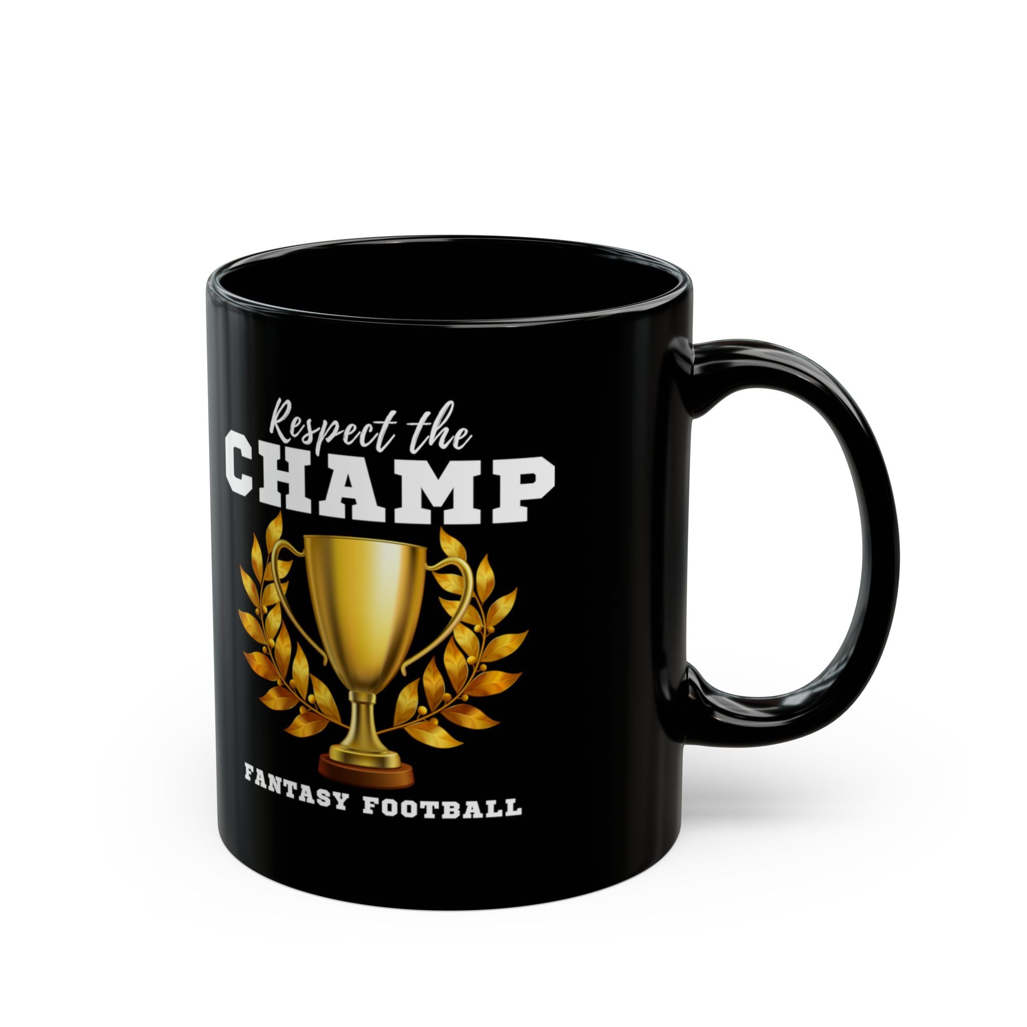 black fantasy football mug with respect the champ personalized design