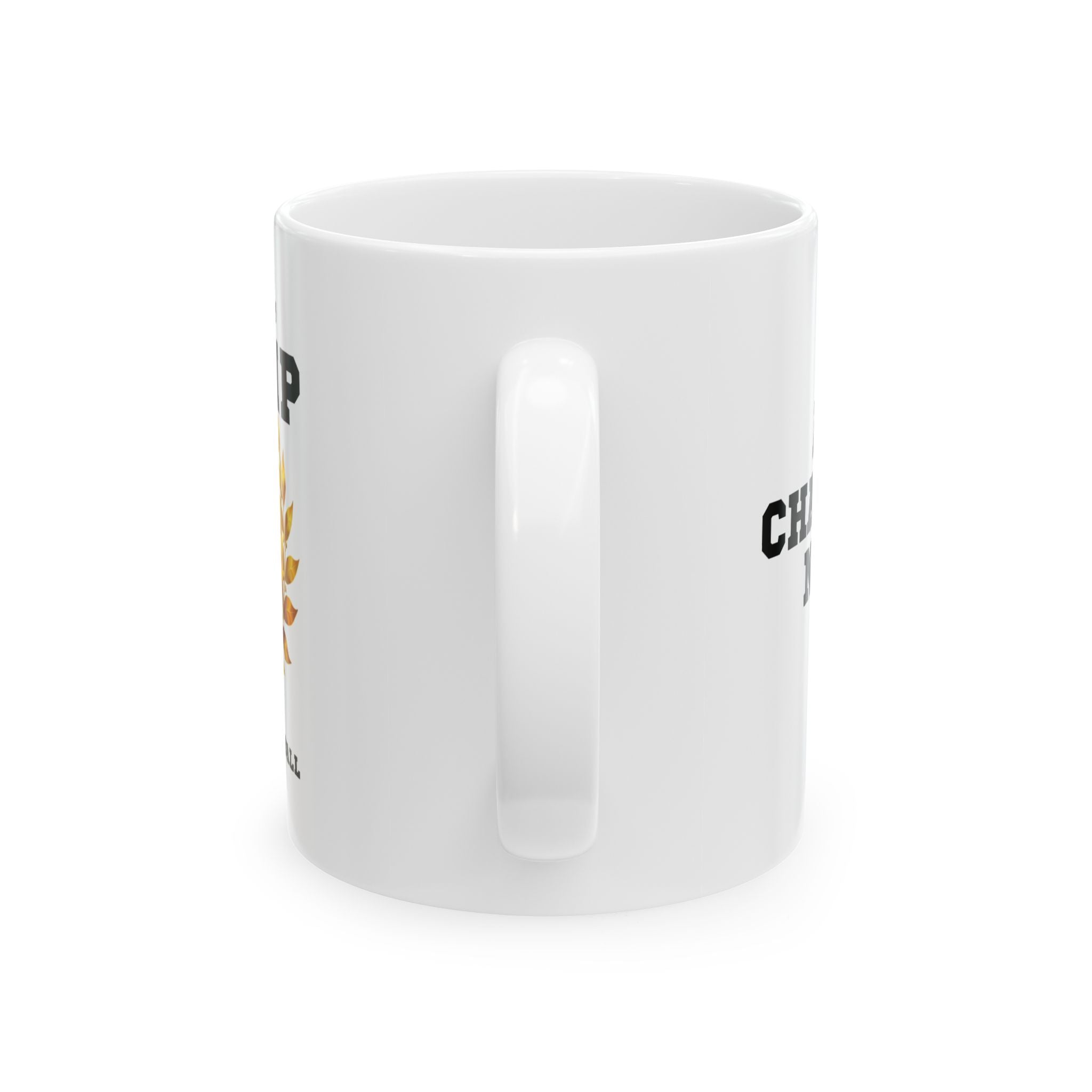 Respect the Champ Trophy Custom White Mug