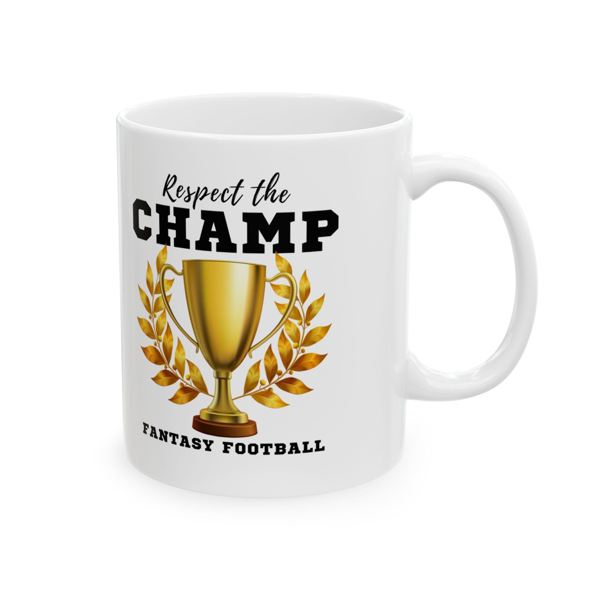 White mug with 'Respect the Champ Fantasy Football' text and trophy graphic on a white background