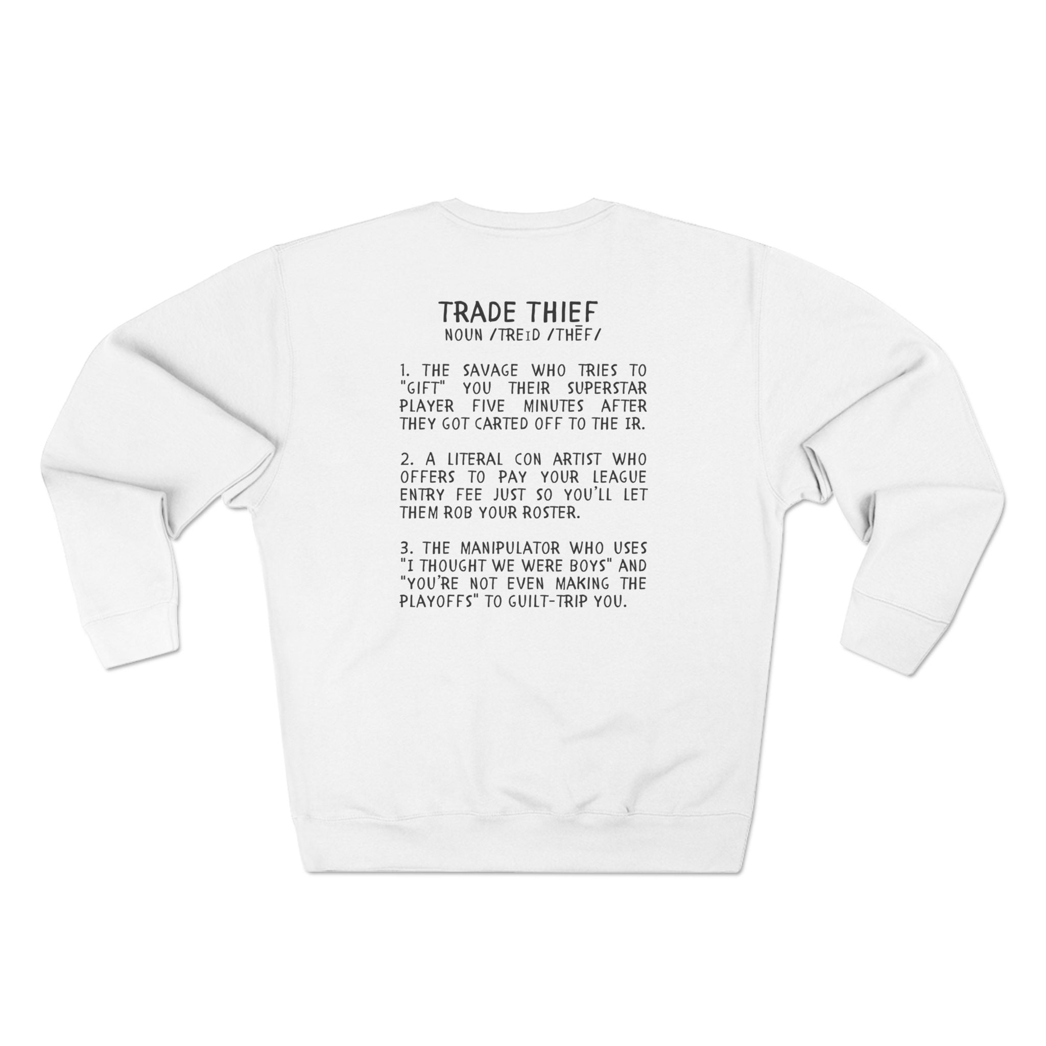 Trade Thief Defined Sweatshirt