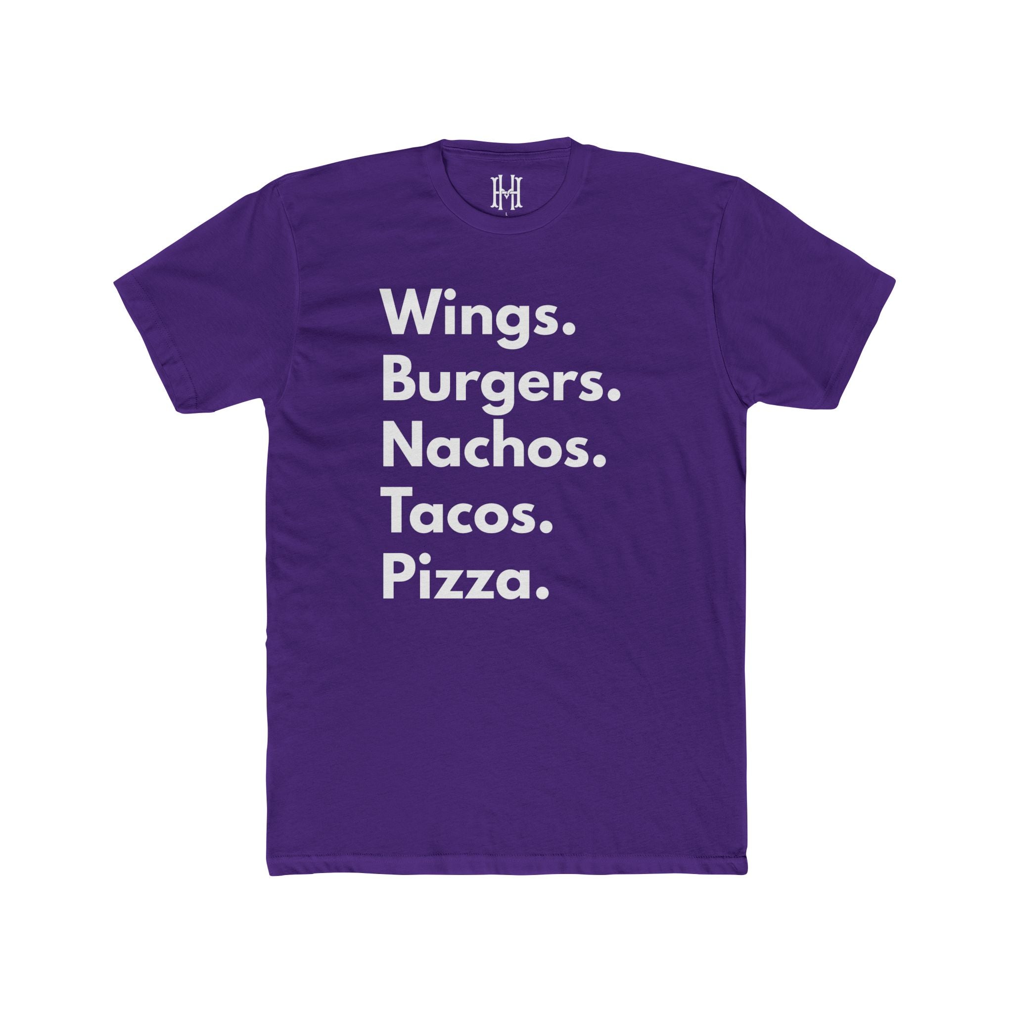 Wings. Burgers. Nachos. Tacos. Pizza. Tee