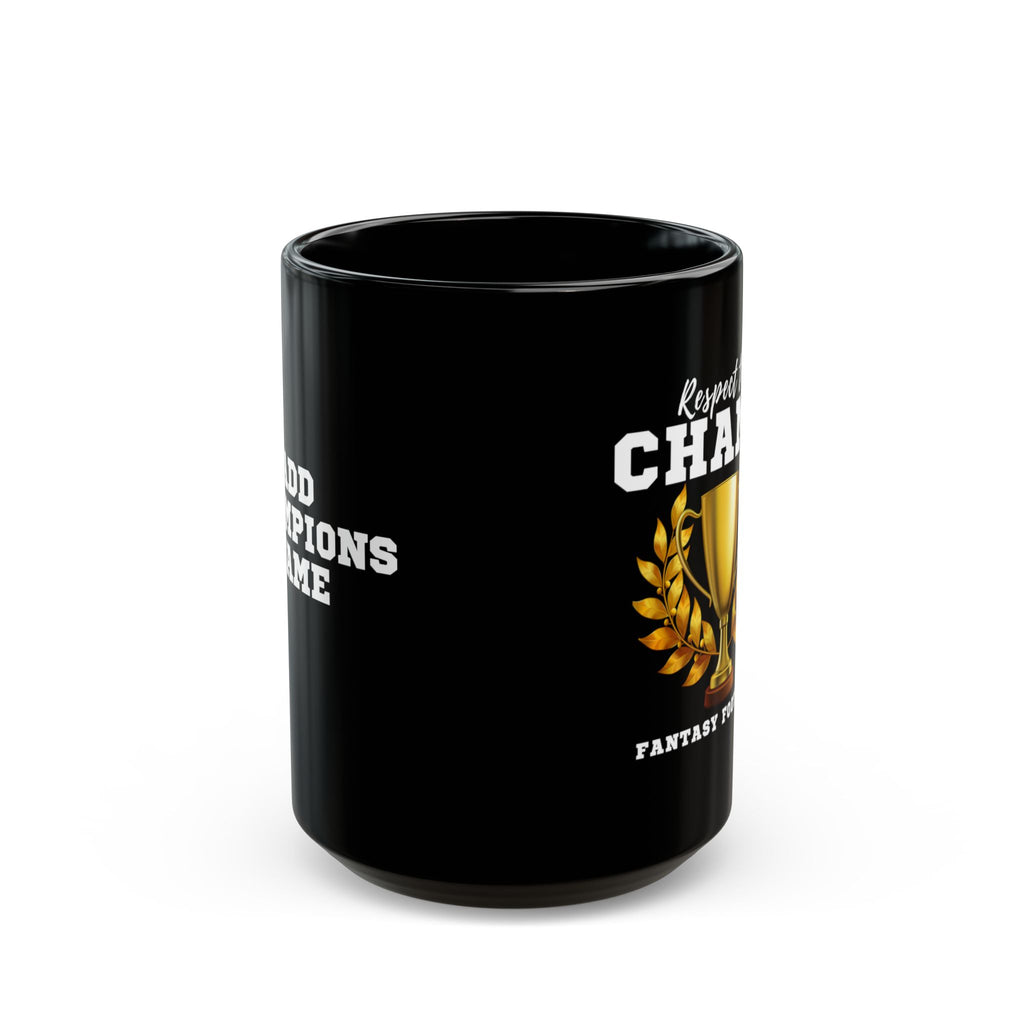 Respect the Champ Trophy Custom Black Mug