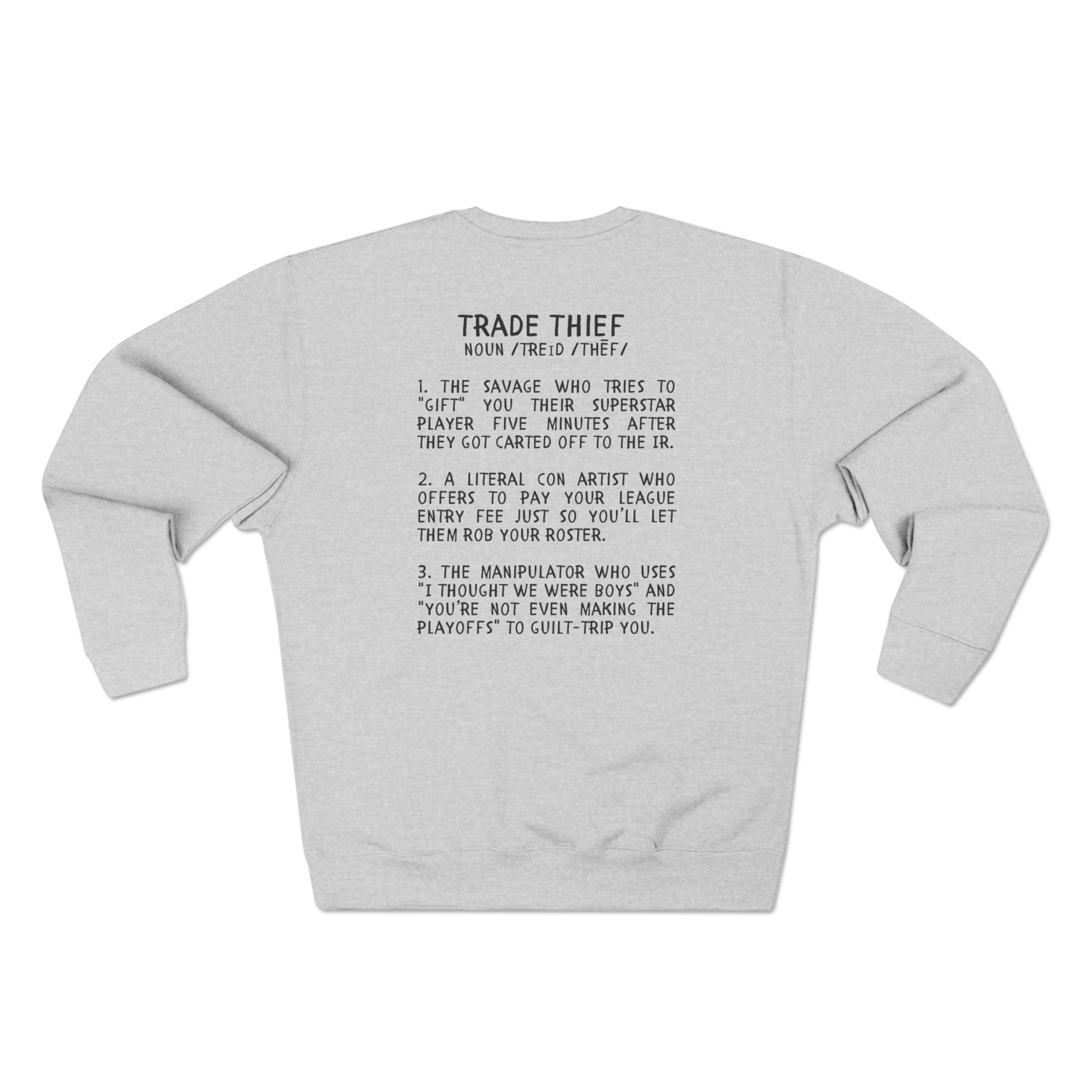 fantasy football sweatshirt with trade thief defined design