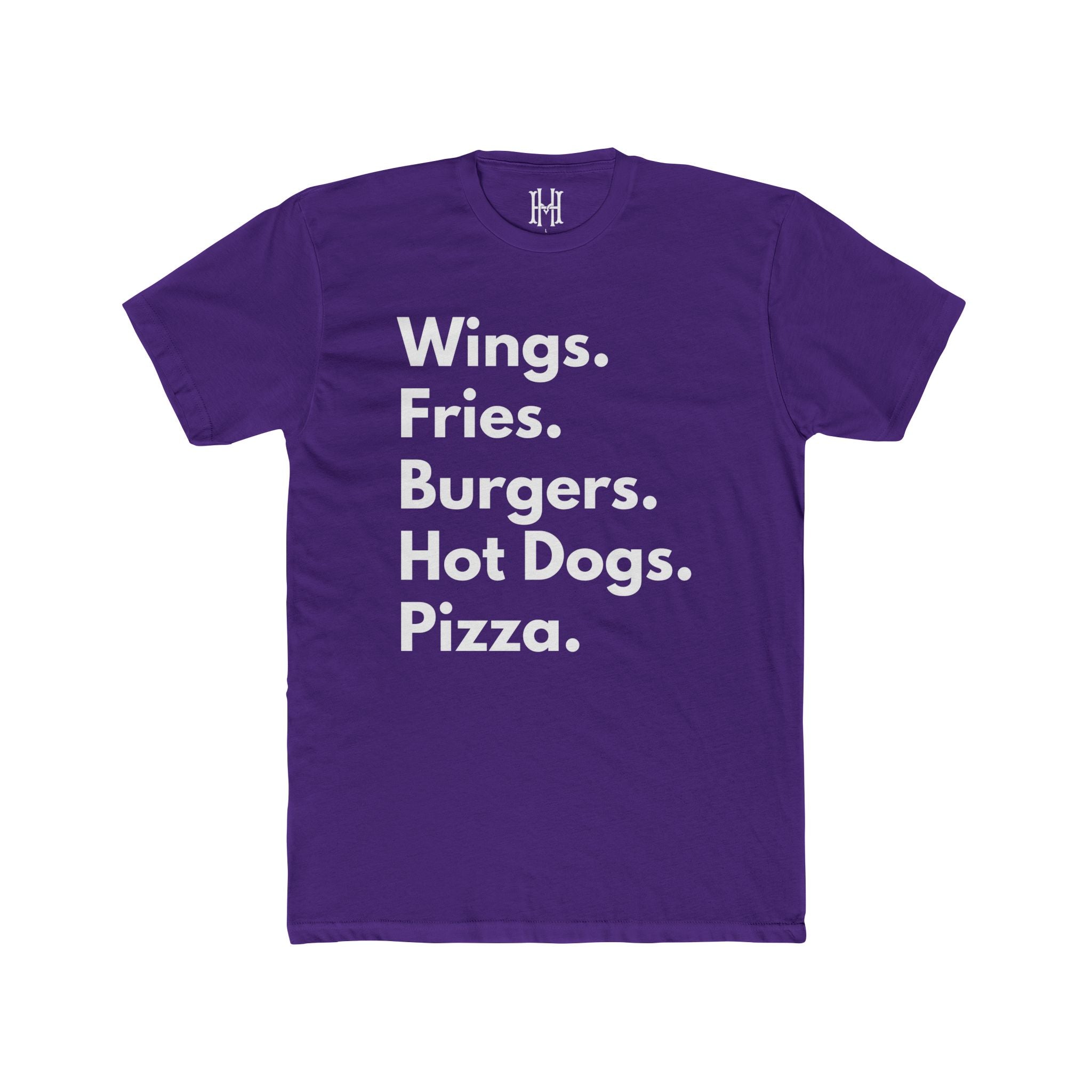 Wings. Fries. Burgers. Hot Dogs. Pizza. Tee
