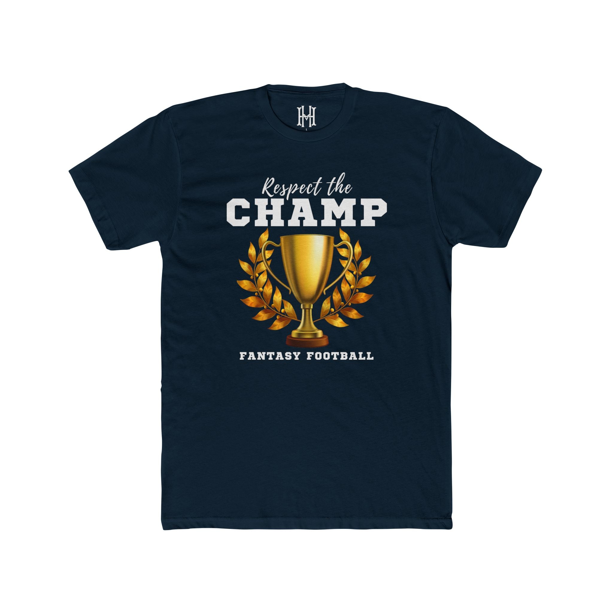 fantasy football shirt with respect the champ text