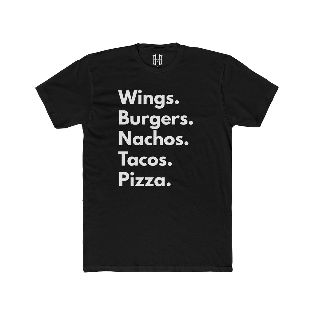 Wings. Burgers. Nachos. Tacos. Pizza. Tee