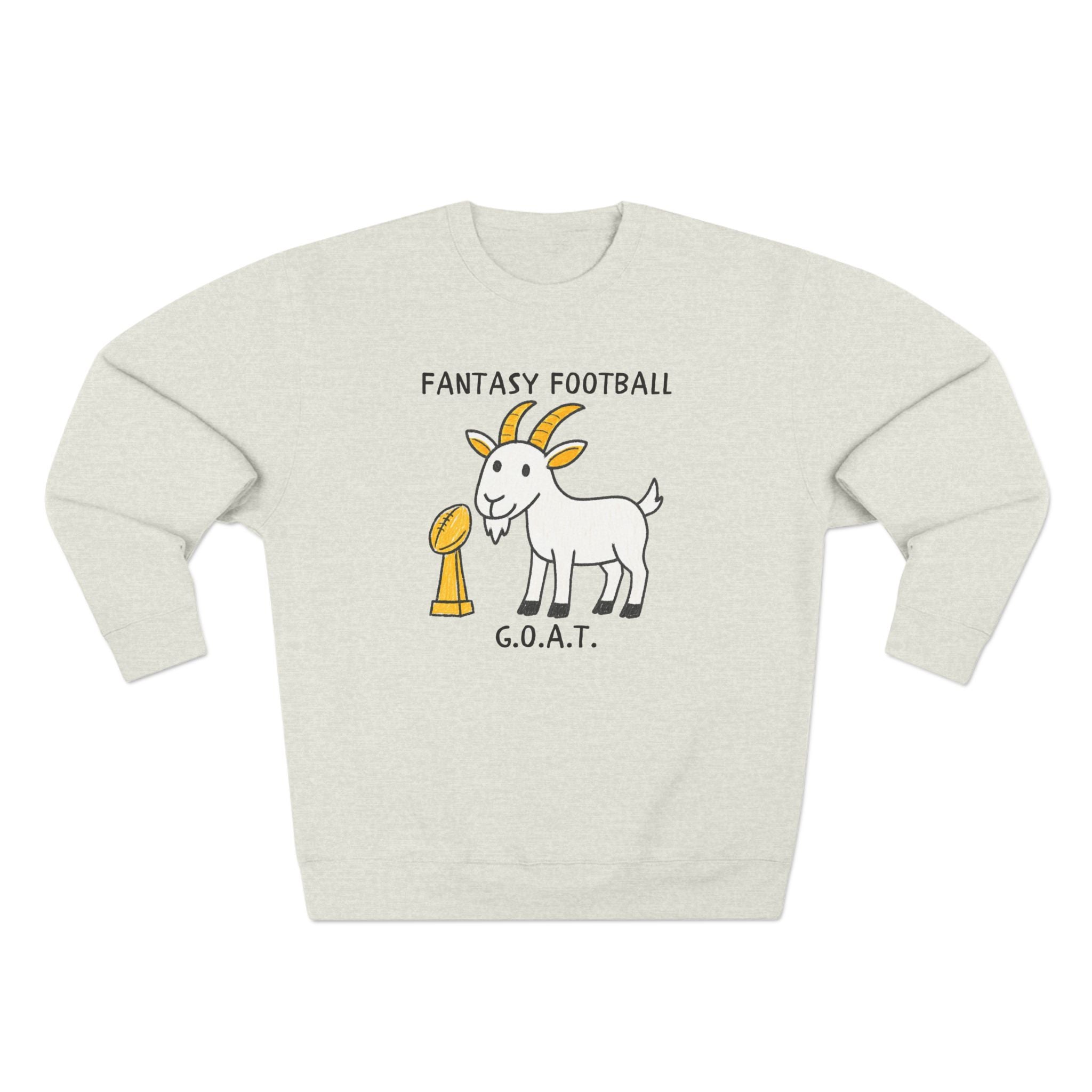 Fantasy Football G.O.A.T Sweatshirt