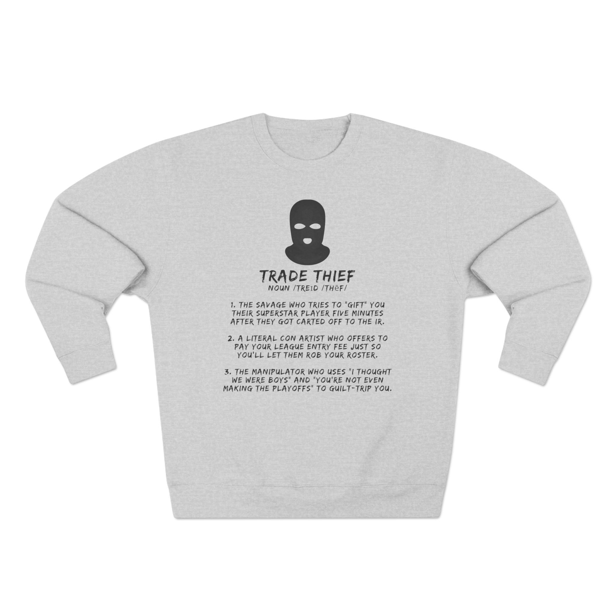 fantasy football sweatshirt with trade thief definition design