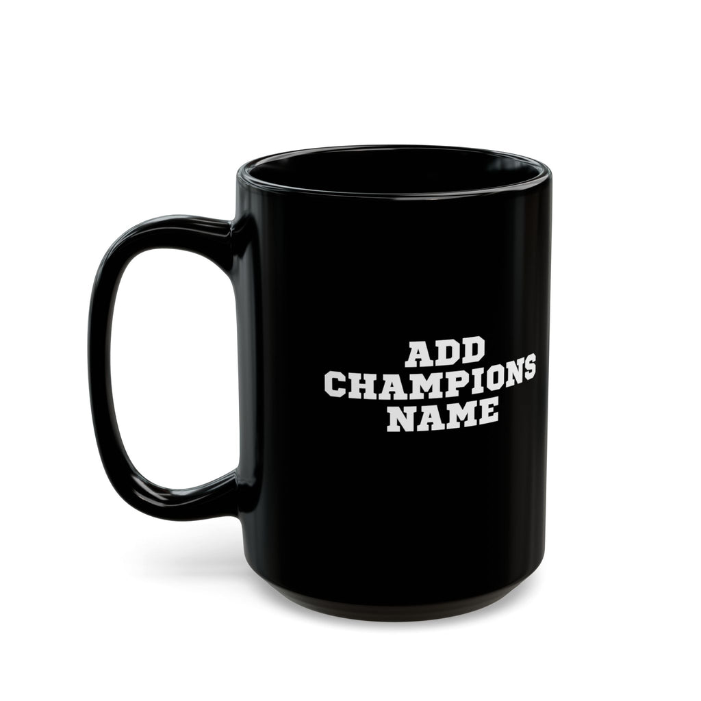 Respect the Champ Trophy Custom Black Mug