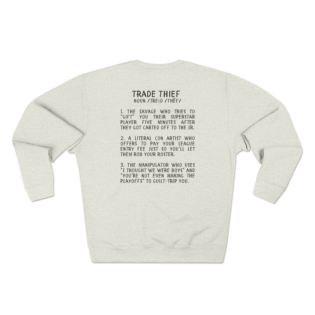 Trade Thief Defined Sweatshirt