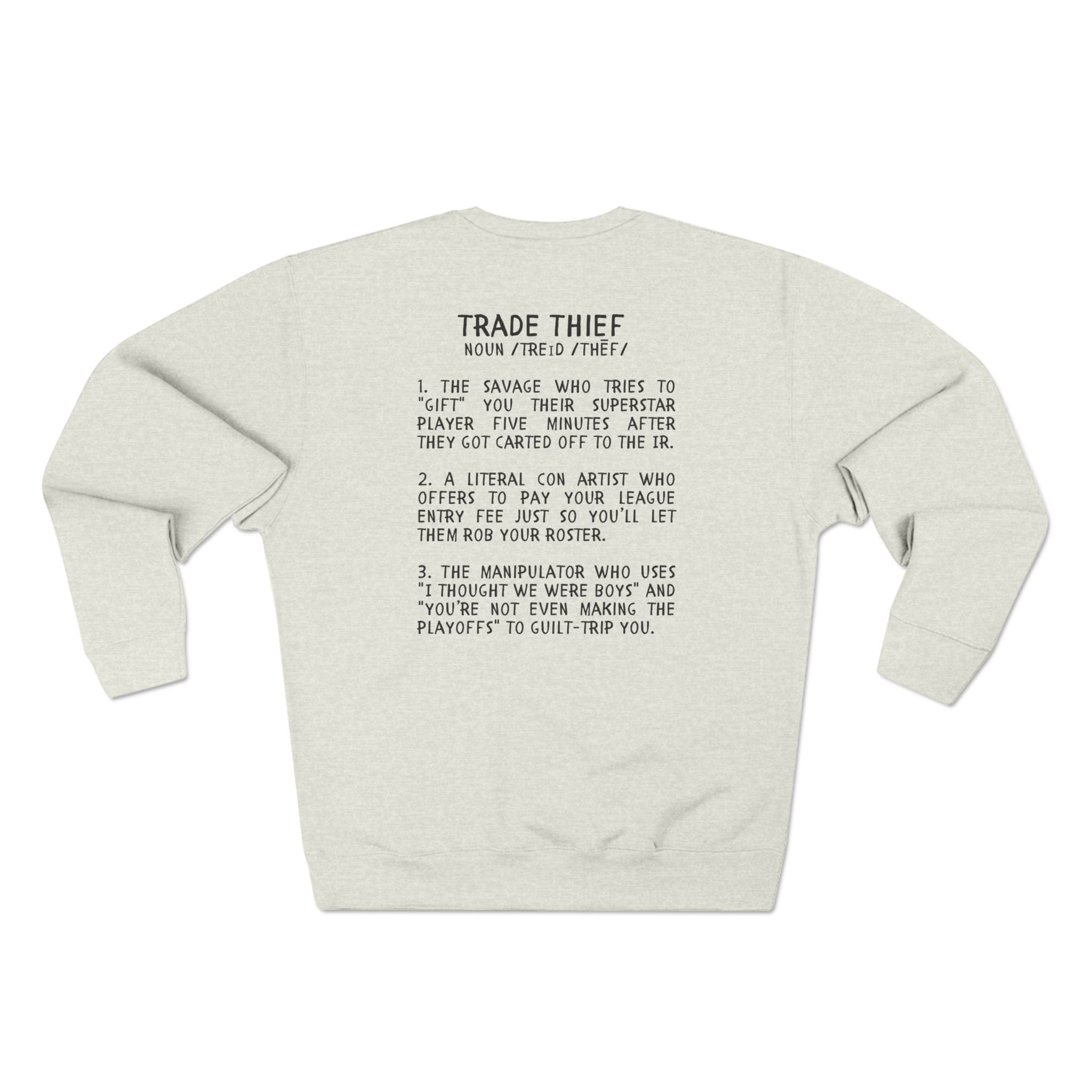 Trade Thief Defined Sweatshirt
